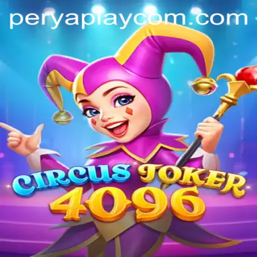 Discover the Excitement of CircusJoker4096: A Deep Dive into the Game Mechanics and How PeryaPlay is Changing the Landscape