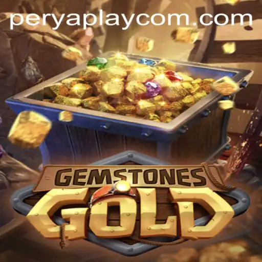 Exploring the Thrilling World of GemstonesGold and its Unique Features in PeryaPlay