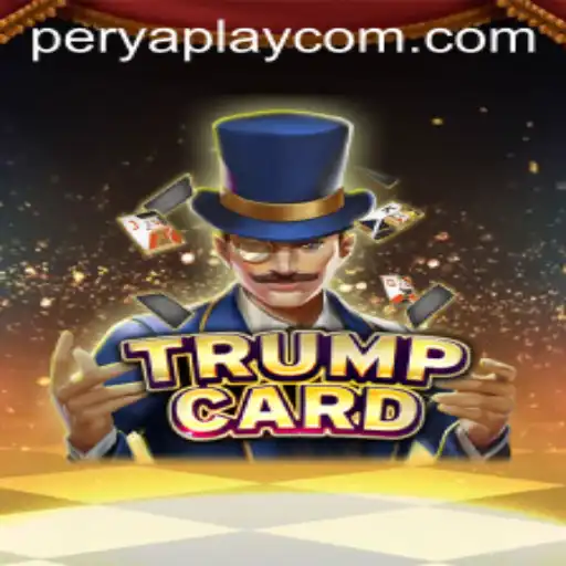 The Intriguing World of TrumpCard and PeryaPlay: A New Gaming Phenomenon