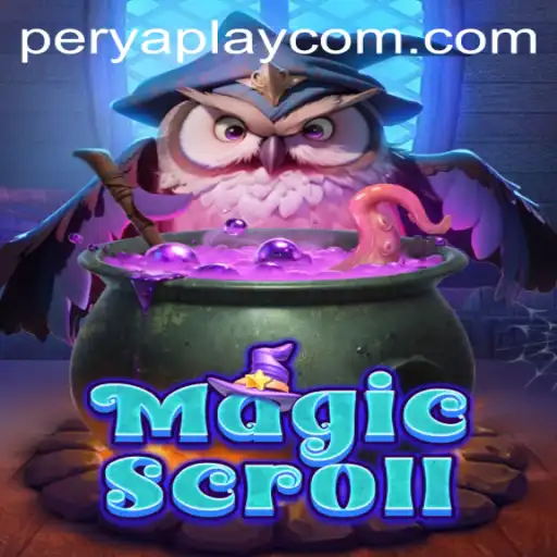 The Enchanting World of MagicScroll: A Dive into PeryaPlay's Latest Gaming Sensation