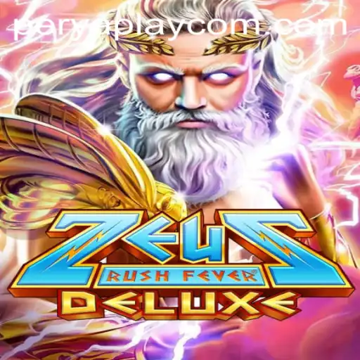 Explore the Exciting World of ZeusRushFeverDeluxe: A PeryaPlay Extravaganza